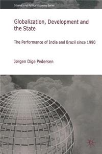 Globalization, Development and the State
