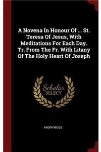 A NOVENA IN HONOUR OF ... ST. TERESA OF