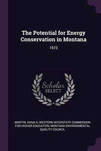 The Potential for Energy Conservation in Montana