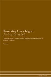 Reversing Linea Nigra