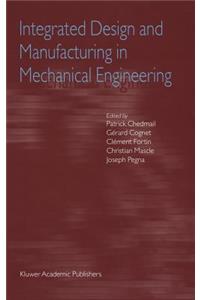 Integrated Design and Manufacturing in Mechanical Engineering