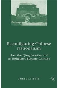 Reconfiguring Chinese Nationalism