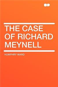 The Case of Richard Meynell