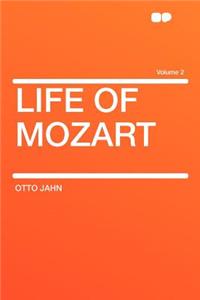 Life of Mozart Volume 2