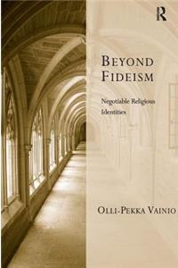 Beyond Fideism: Negotiable Religious Identities