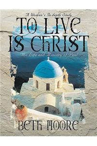 To Live Is Christ - Audio CDs