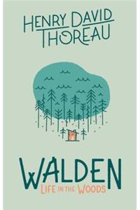 Walden: Life in the Woods