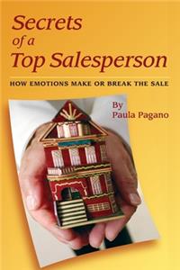 Secrets of a Top Salesperson: How Emotions Make or Break The Sale