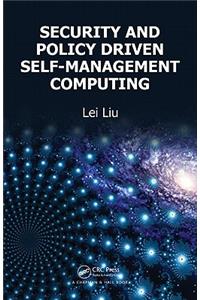 Security and Policy Driven Computing