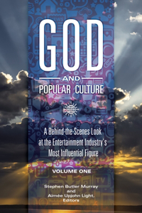 God and Popular Culture [2 Volumes]