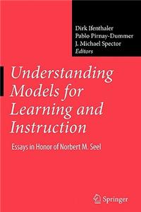 Understanding Models for Learning and Instruction: