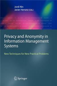 Privacy and Anonymity in Information Management Systems