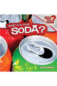 What's in Your Soda?