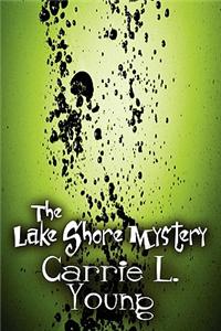 Lake Shore Mystery