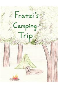 Fratzi's Camping Trip