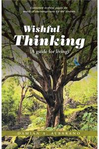 Wishful Thinking (a Guide for Living)