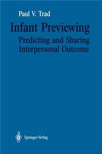 Infant Previewing