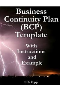 Business Continuity Plan (Bcp) Template with Instructions and Example