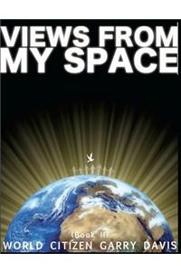 Views From My Space (Book II)