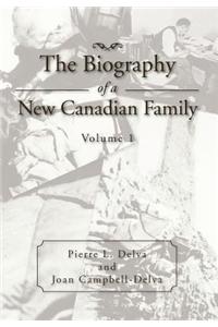 Biography of a New Canadian Family