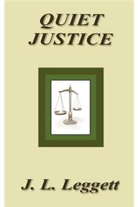 Quiet Justice