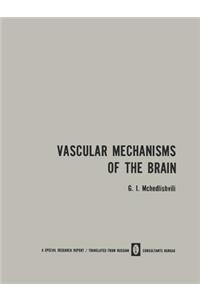 Vascular Mechanisms of the Brain / Функция Сосудистыx Механизмов ГоΛо