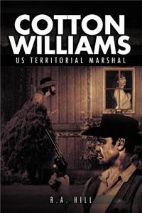 Cotton Williams Us Territorial Marshal