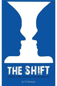 The Shift