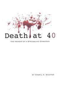 Death at 40