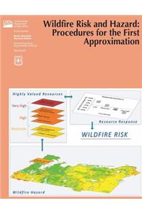 Wildfire Risk and Hazard