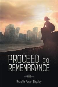 Proceed to Remembrance