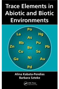 Trace Elements in Abiotic and Biotic Environments