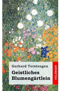 Geistliches Blumengärtlein