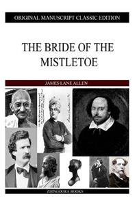 The Bride Of The Mistletoe