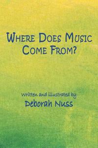 Where Does Music Come From?