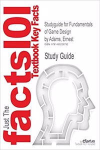 Studyguide for Fundamentals of Game Design by Adams, Ernest