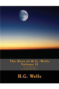 The Best of H.G. Wells, Volume II The Time Machine, The Invisible Man, The Island of Dr. Moreau