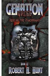 Genation: Grizz: Rise of the Blackguard