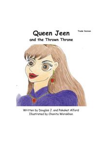 Queen Jeen and the Thrown Throne - Trade Version