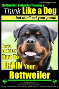 Rottweiler, Rottweiler training a