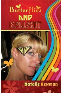 Butterflies and Bullshit