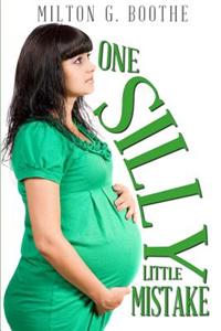 One Silly Little Mistake