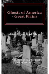 Ghosts of America - Great Plains