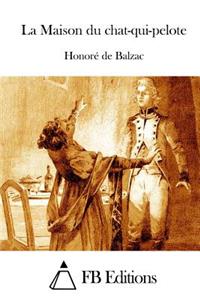 La Maison Du Chat-Qui-Pelote