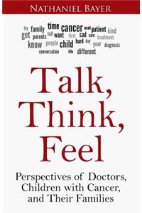Talk, Think, Feel
