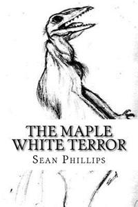 Maple White Terror