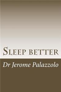 Sleep better