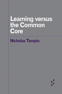Learning Versus the Common Core