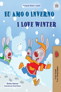 I Love Winter (Portuguese English Bilingual Book for Kids -Brazilian)