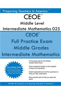 CEOE Middle Level Intermediate Mathematics 025